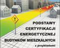 Pierwsza w Polsce książka o certyfikowaniu energetycznym