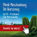 Zapraszamy na Piknik Mieszkaniowy „Dni Warszawy - moje miasto, mój dom”