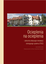  Kiedy i jak docieplać ocieplone już wcześniej budynki?