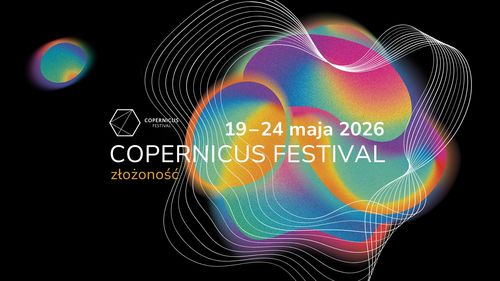 Największe umysły świata w Krakowie. Copernicus Festival odkrywa granice wiedzy