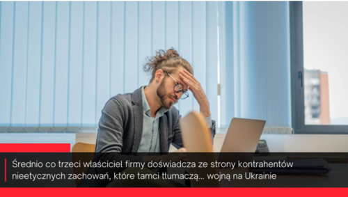 Przedsiębiorcy nie płacą, trzymają pieniądze na czarną godzinę tłumacząc się wojną na Ukrainie