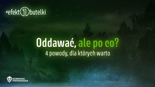 Dlaczego warto oddawać butelki zwrotne?