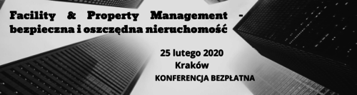 Facility & Property Management - bezpieczna i oszczędna nieruchomość