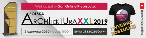 Plebiscyt Polska Architektura XXL 2019 – ogłoszenie wyników