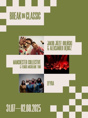 Break in Classic powraca &ndash; Orliński i Dębicz zapraszają na festiwal, kt&oacute;ry przełamuje schematy
