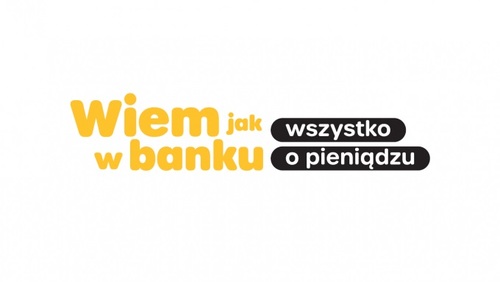 Trwa konkurs Polskiej Agencji Prasowej - „Wiem jak w banku. Wszystko o pieniądzu”