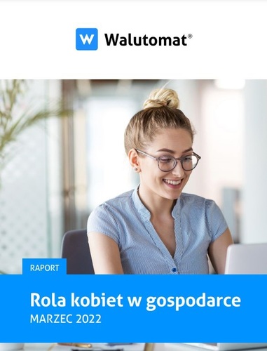 Opublikowano raport Walutomatu - Kobiety w gospodarce