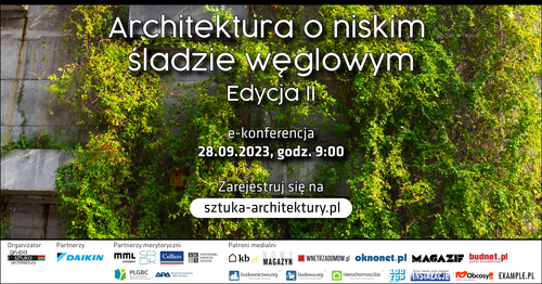 E-konferencja: Architektura o niskim śladzie węglowym. II edycja