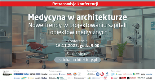 Retransmisja konferencji Medycyna w architekturze