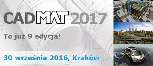 9 edycja spotkania CADMAT 2017! 