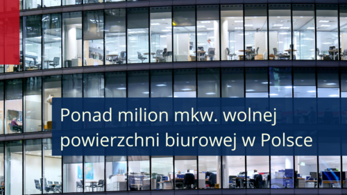 Pomieszczenia biurowe w Polsce - rynek biurowy zmienia się