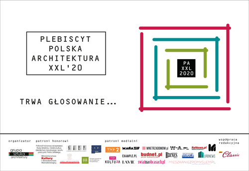 Wystartował Plebiscyt Polska Architektura XXL 2020 – wybierz najlepszą realizację minionego roku