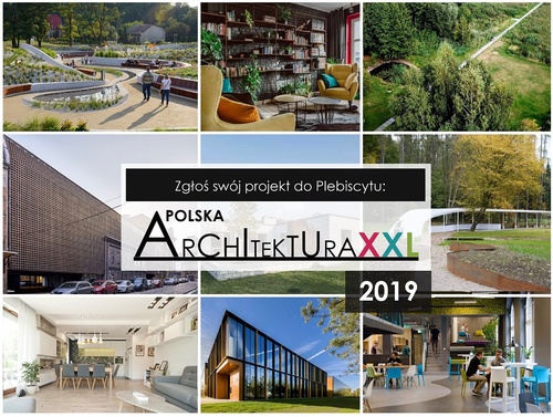 Można już zgłaszać realizacje do XII edycji Plebiscytu Polska Architektura XXL 2019