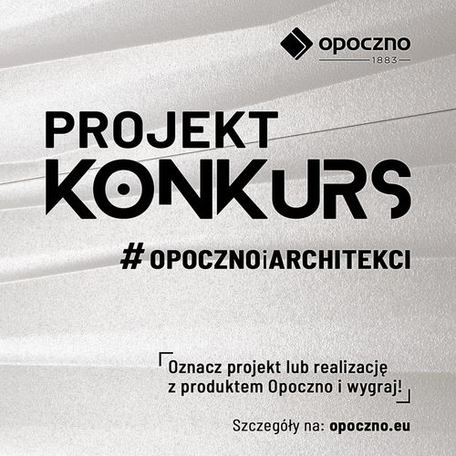 Startuje konkurs Opoczno dla architektów i projektantów wnętrz - Codzienność dobrze zaprojektowana