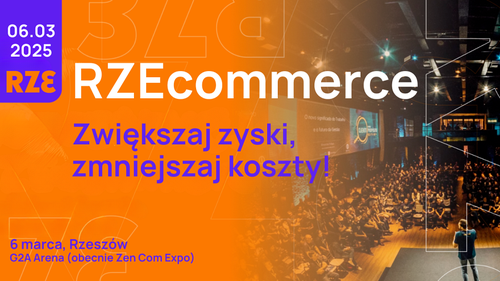 RZEcommerce – konferencja dla branży sprzedaży online