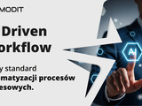 AMODIT wprowadza AI Driven Workflow – nowy standard automatyzacji procesów biznesowych