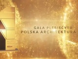 Zwycięzcy Plebiscytu Polska Architektura XXL 2019